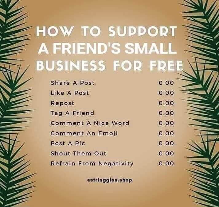 a list of ways on how to support a friend's small business for free